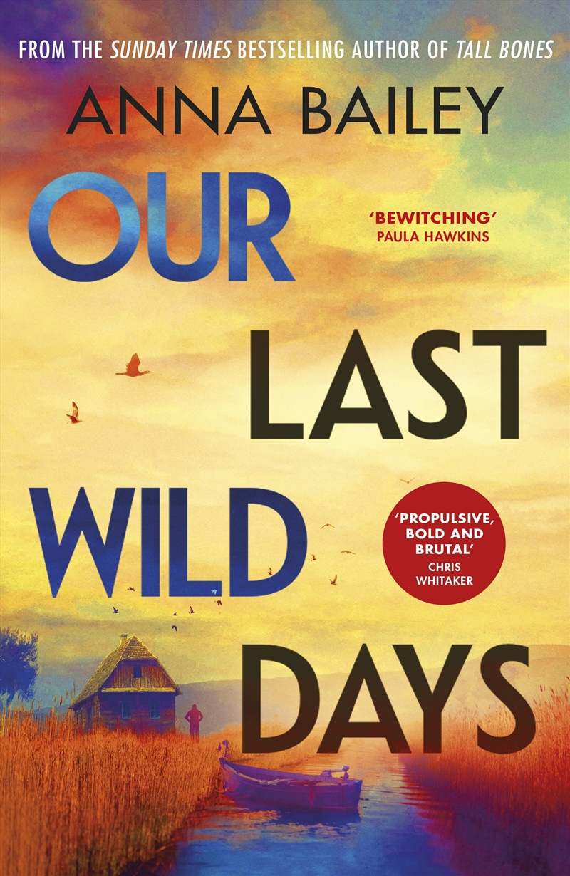 Our Last Wild Days/Product Detail/Crime & Mystery Fiction