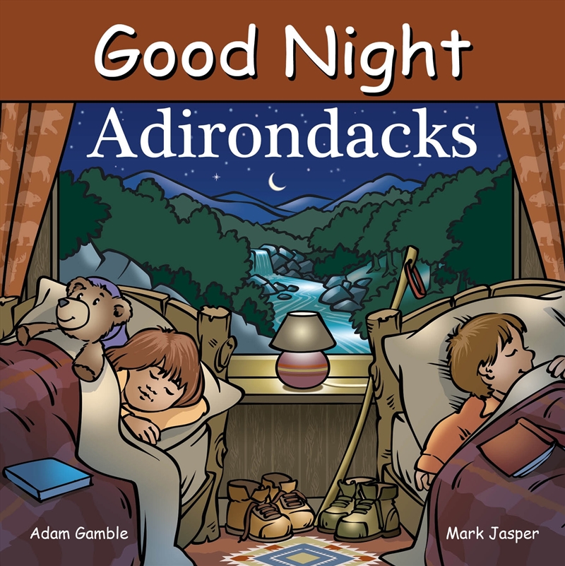 Good Night Adirondacks/Product Detail/Early Childhood Fiction Books