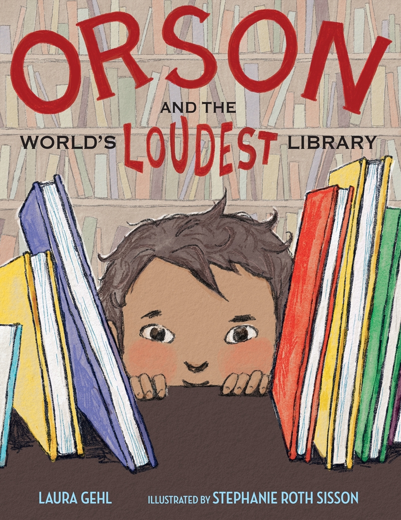 Orson and the World's Loudest Library/Product Detail/Childrens