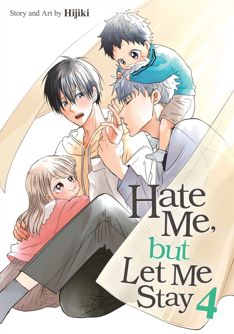 Hate Me, but Let Me Stay Vol. 4/Product Detail/Manga