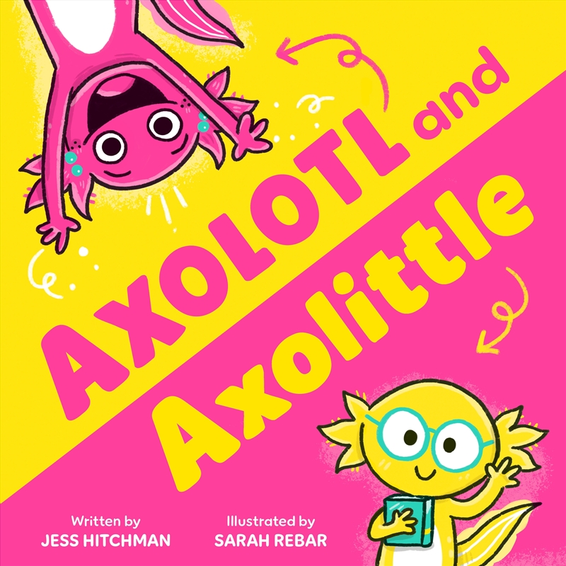 Axolotl And Axolittle/Product Detail/Early Childhood Fiction Books