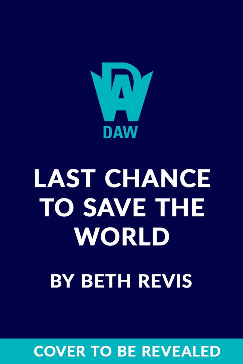 Last Chance to Save the World/Product Detail/Science Fiction Books