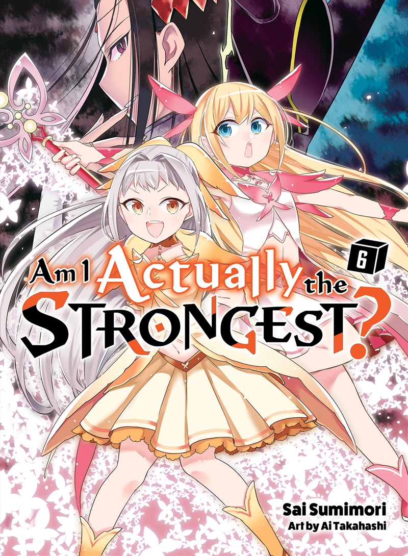Am I Actually the Strongest? 6 (light novel)/Product Detail/Graphic Novels