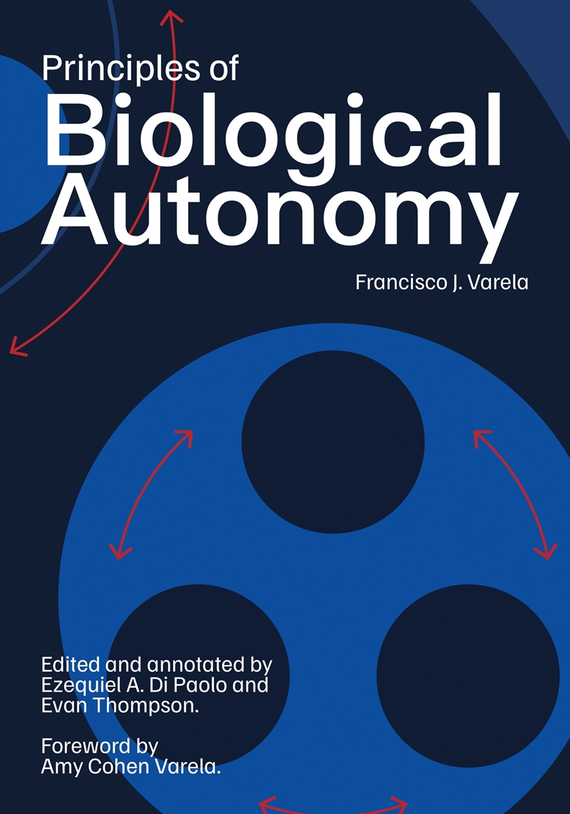 Principles Of Biological Autonomy, A New Annotated Edition/Product Detail/Society & Culture