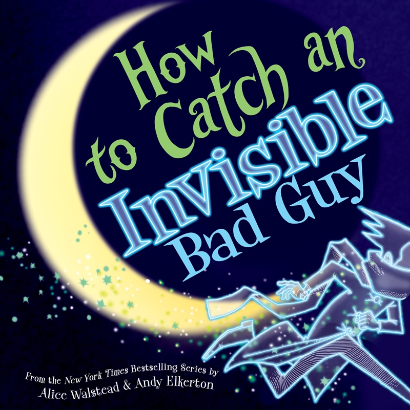 How to Catch an Invisible Bad Guy/Product Detail/Early Childhood Fiction Books