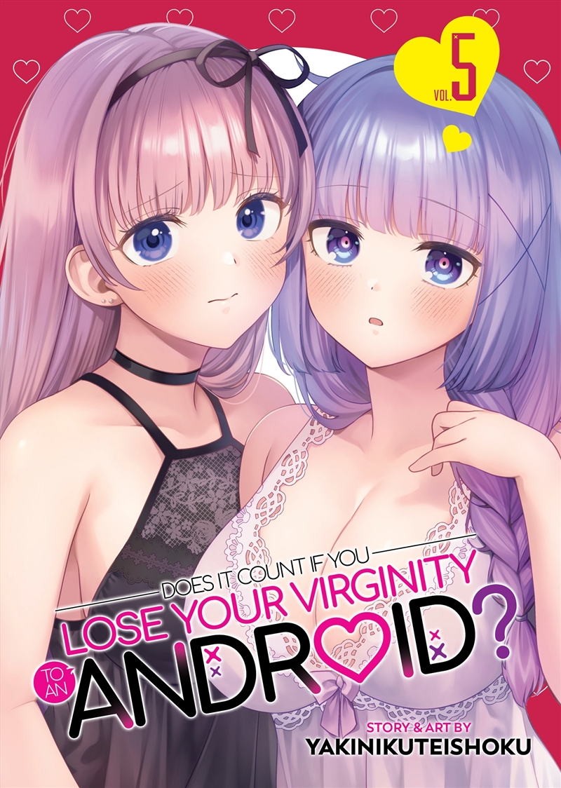 Does it Count if You Lose Your Virginity to an Android? Vol. 5/Product Detail/Graphic Novels