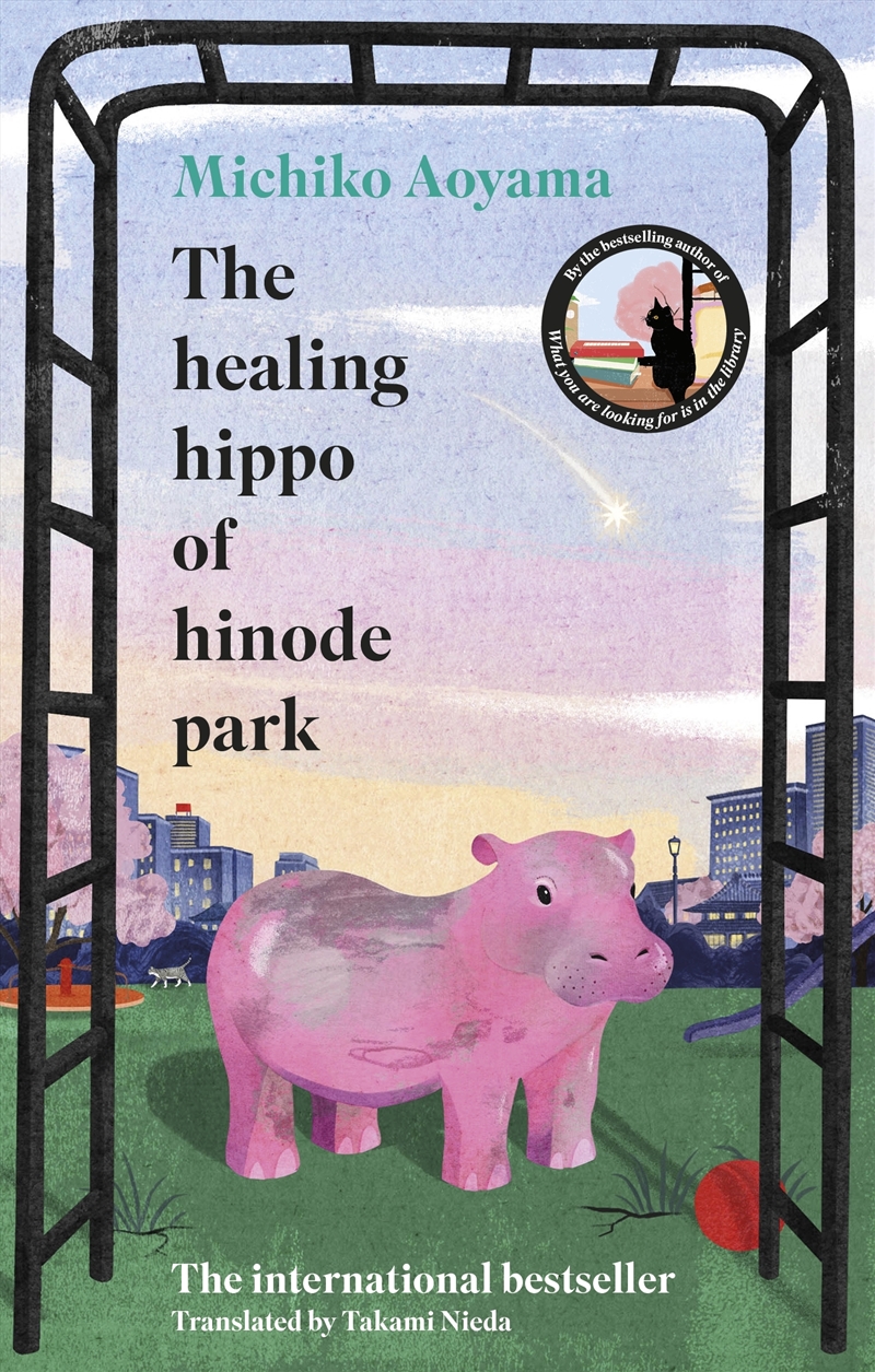 The Healing Hippo of Hinode Park/Product Detail/General Fiction Books