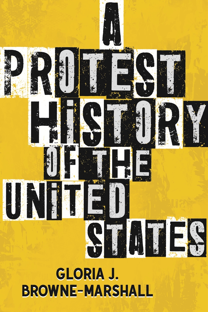 A Protest History of the United States/Product Detail/Politics & Government