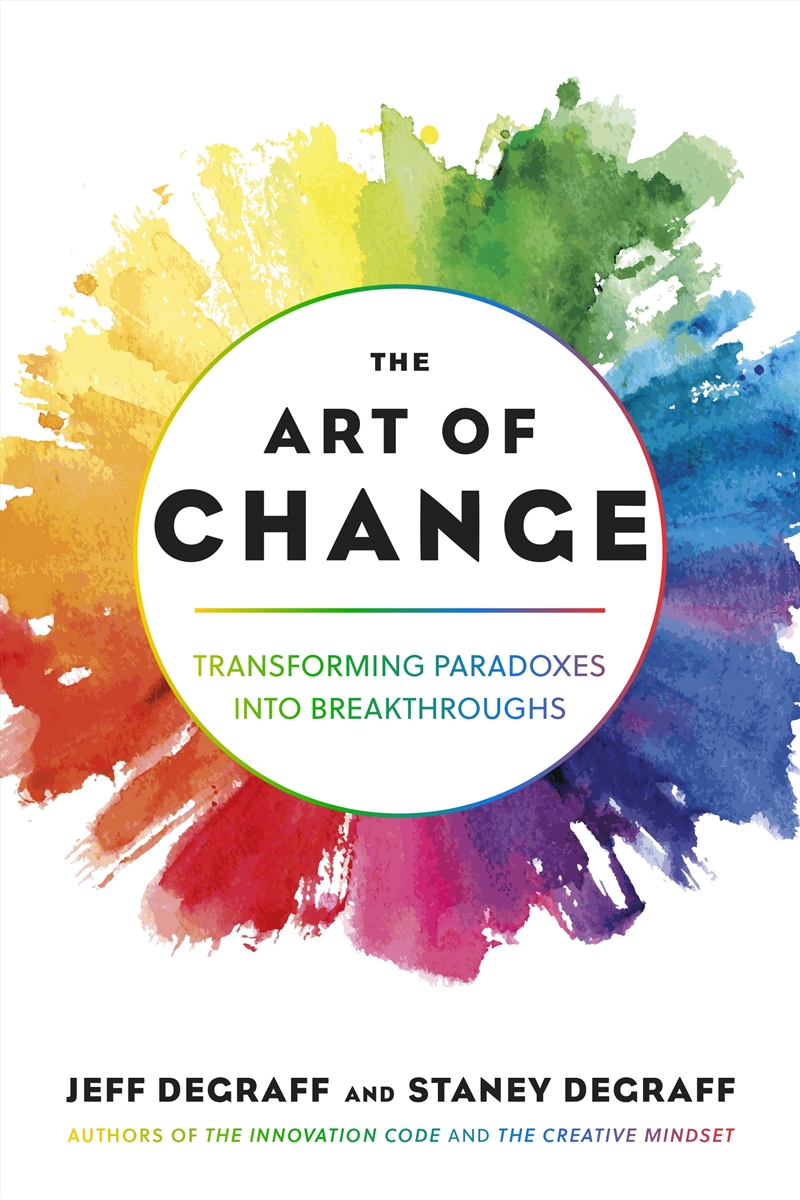 The Art of Change: Transforming Paradoxes into Breakthroughs/Product Detail/Self Help & Personal Development