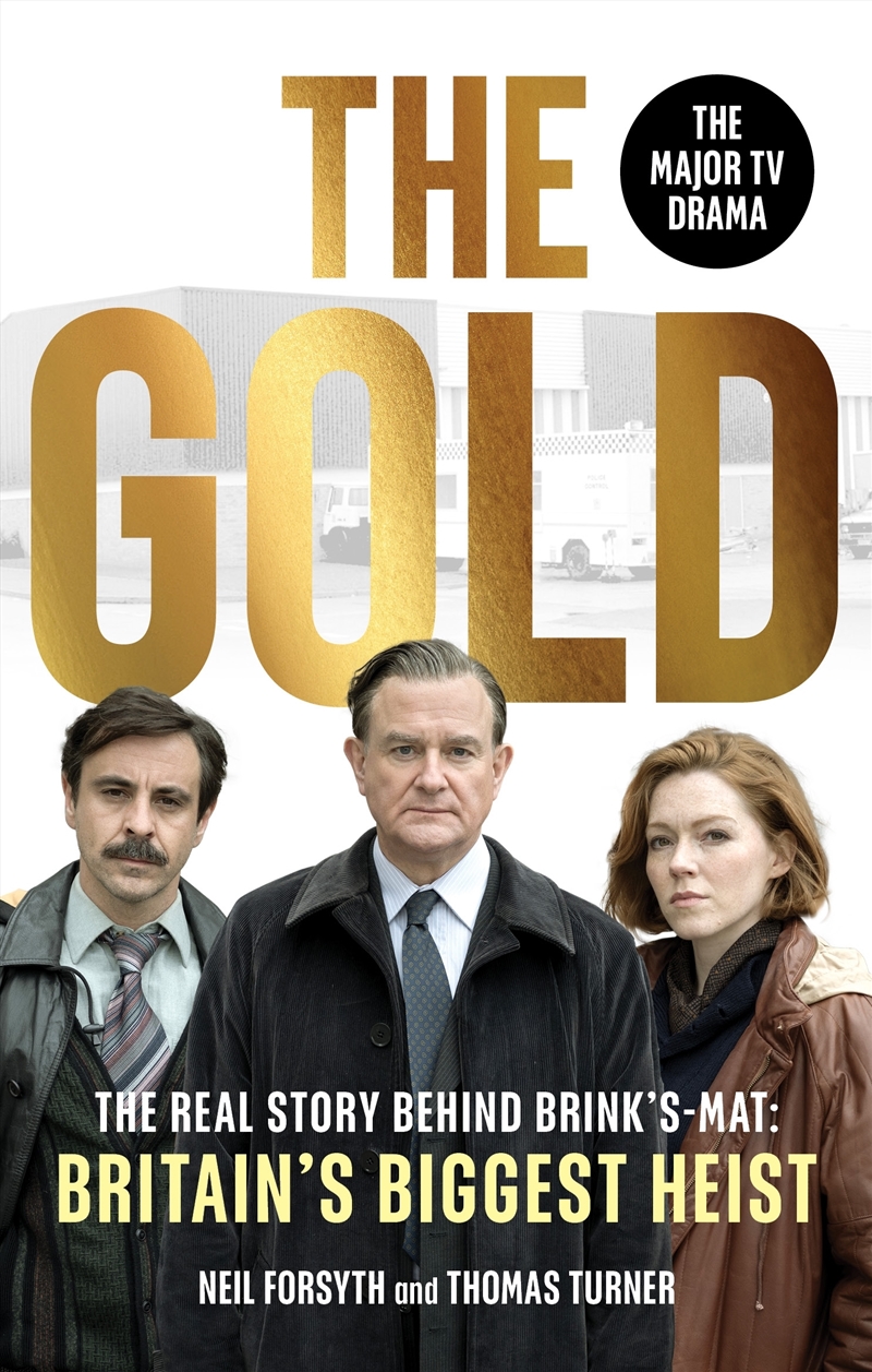 The Gold: The Real Story Behind Brink’s-Mat/Product Detail/True Crime