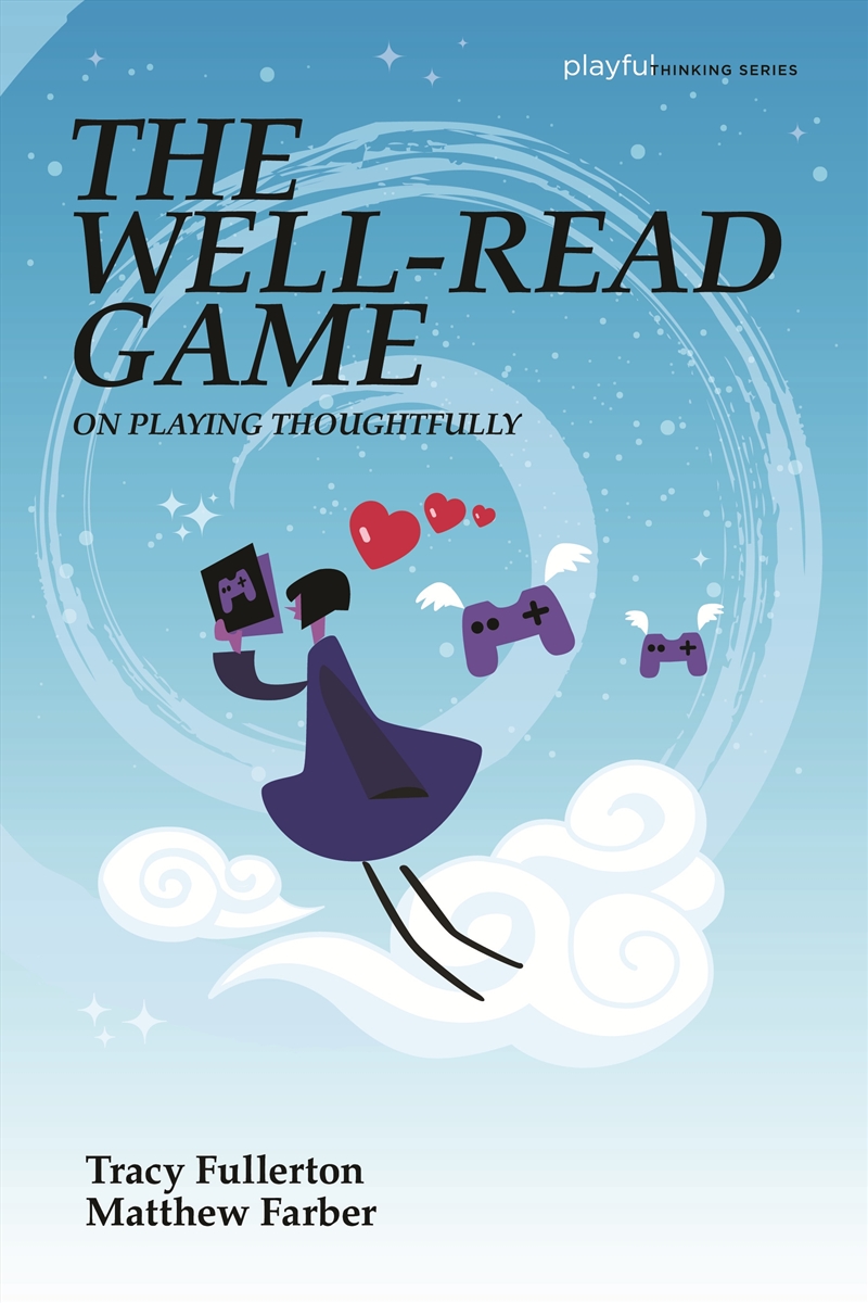 The Well-Read Game: On Playing Thoughtfully/Product Detail/Reading