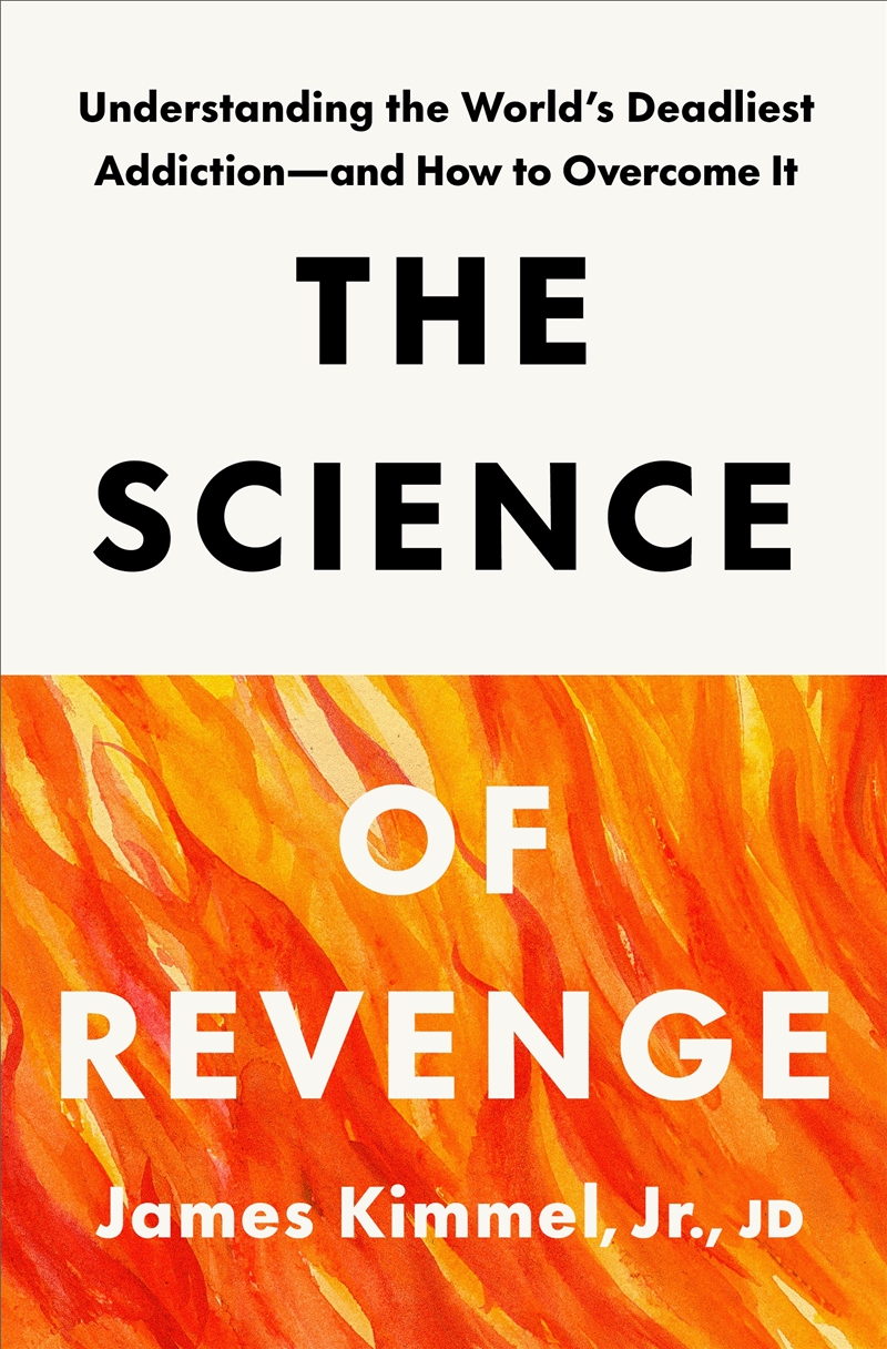The Science of Revenge: Understanding the World's Deadliest Addiction--and How to Overcome It/Product Detail/Society & Culture
