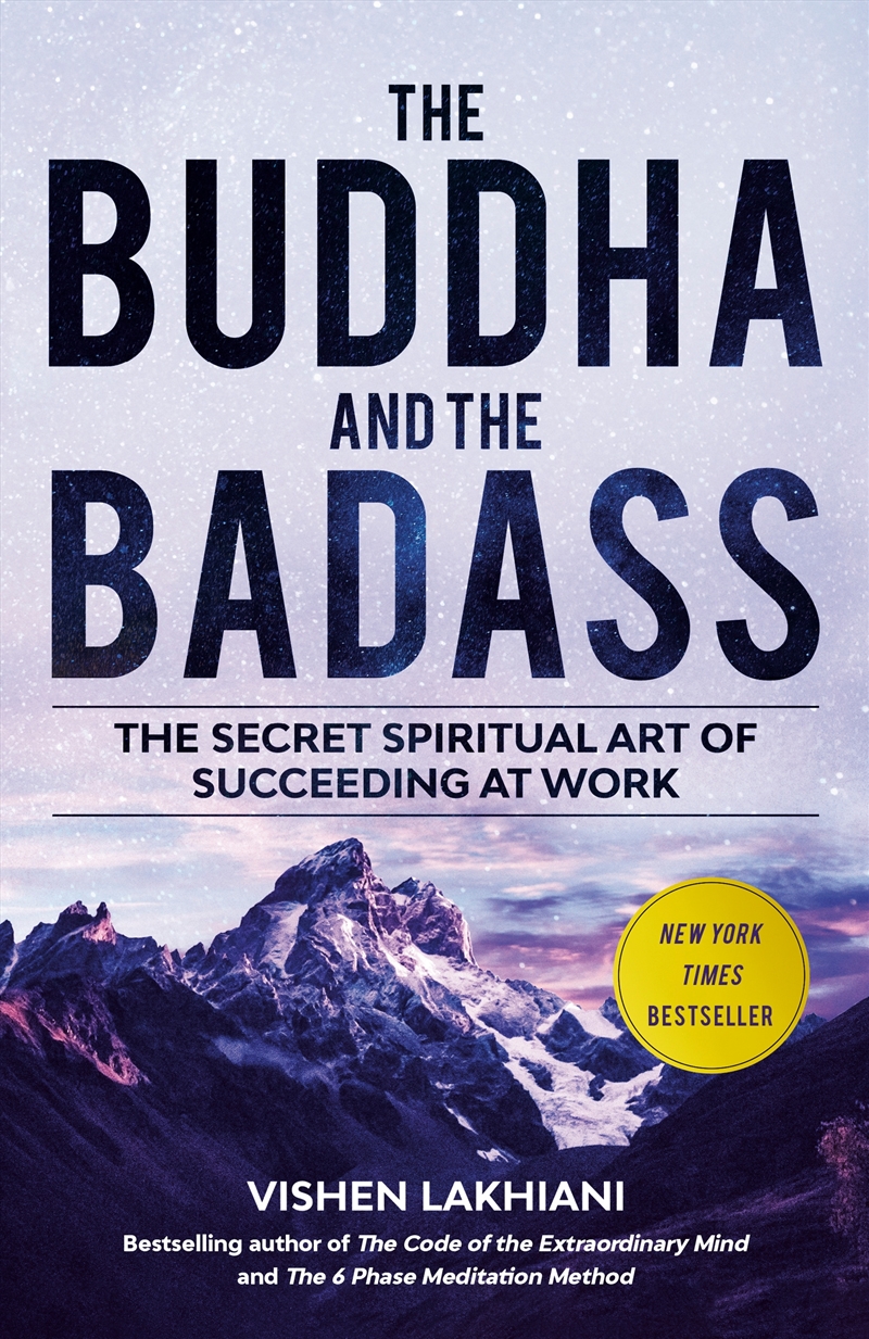 The Buddha and the Badass: The Secret Spiritual Art of Succeeding at Work/Product Detail/Self Help & Personal Development