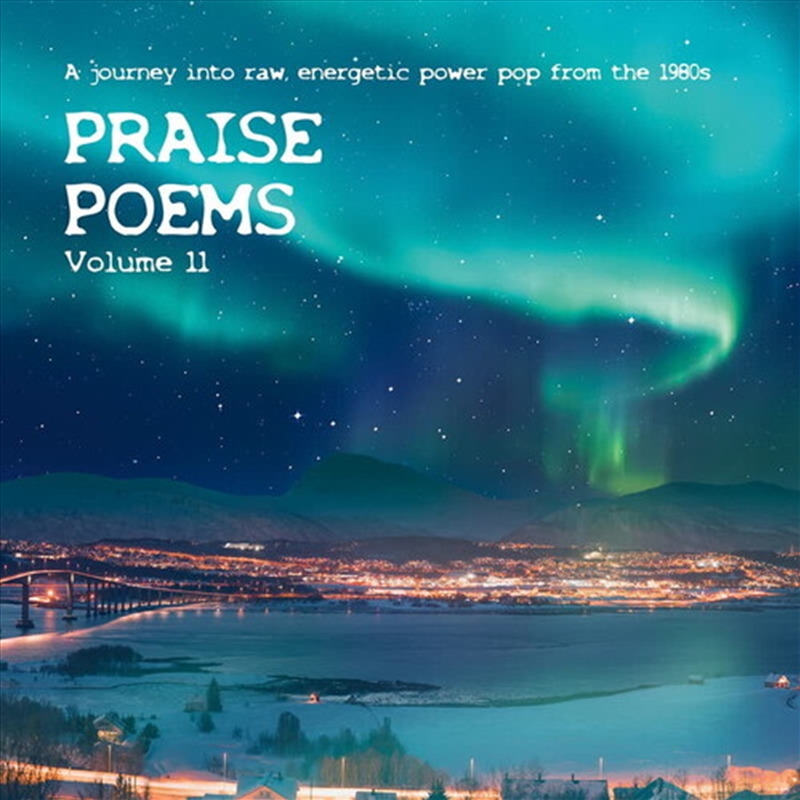 Praise Poems. Vol. 11 - A Journey Into Raw. Energetic Power Pop From The 1980's/Product Detail/Rock/Pop