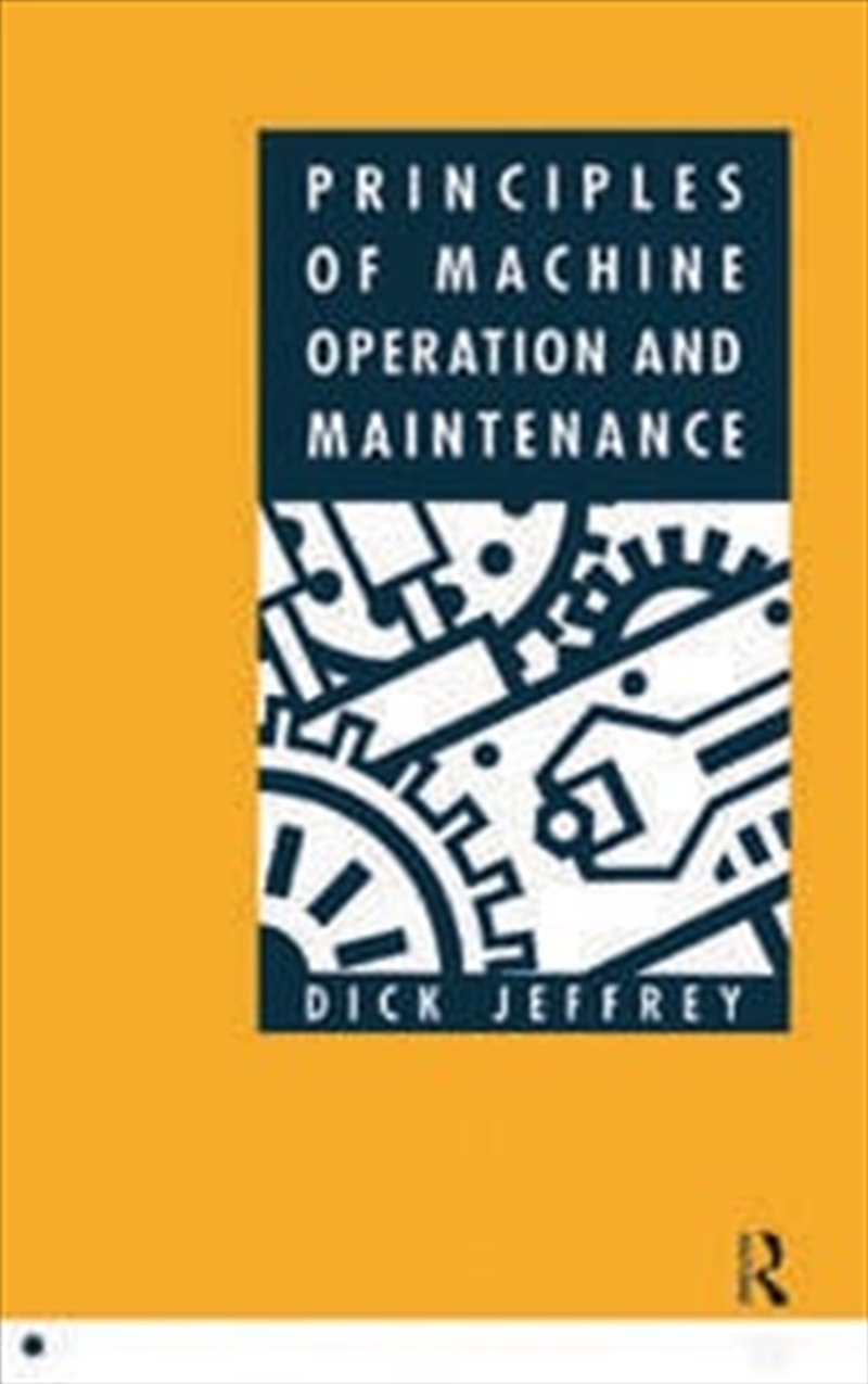 Principles of Machine Operation and Maintenance/Product Detail/Reading