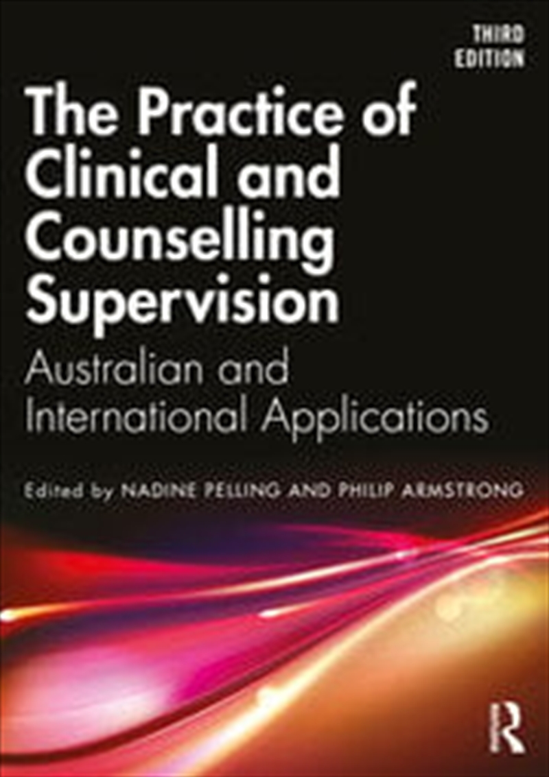 The Practice of Clinical and Counselling Supervision/Product Detail/Healthcare