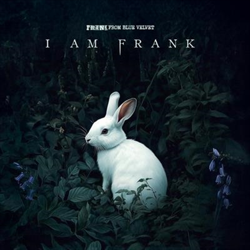 I Am Frank - White Vinyl/Product Detail/Alternative