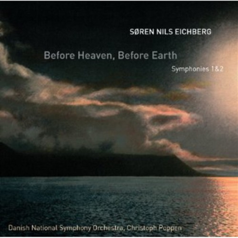 Before Heaven / Before Earth - Symphonies 1 & 2/Product Detail/Classical