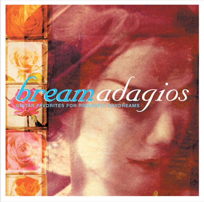 Bream Adagios: Guitar Favorires Romantic Daydreams/Product Detail/Classical