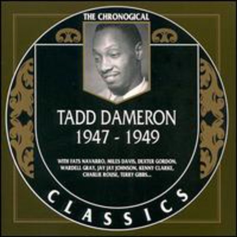 Chronological Tadd Dameron 1947 - 1949/Product Detail/Jazz