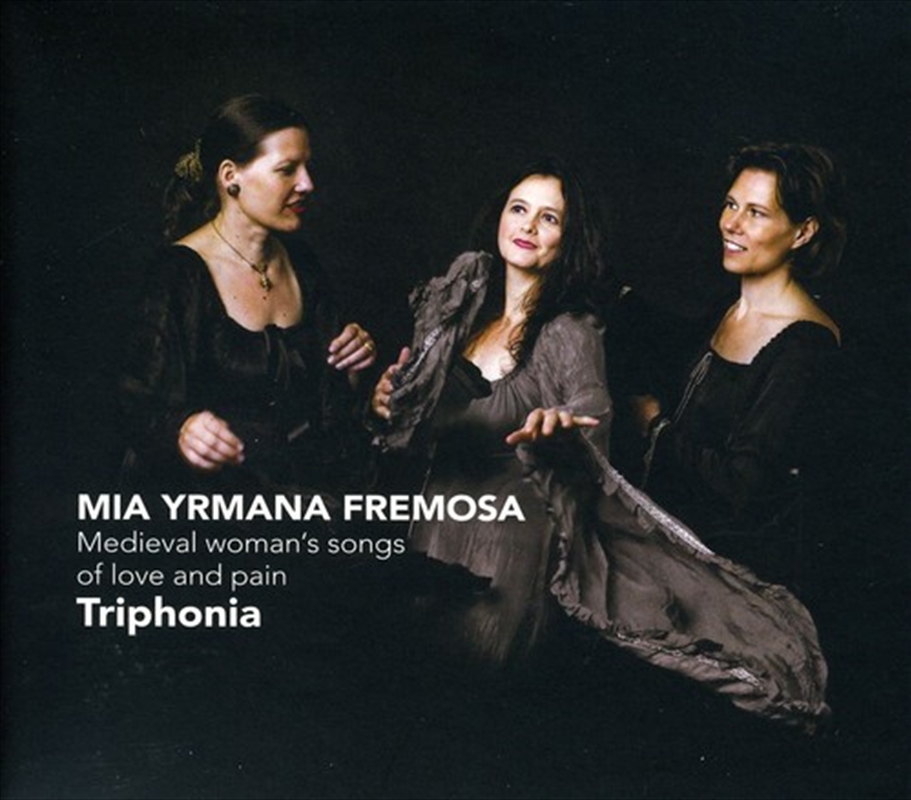 Mia Yrmana Fremosa: Medieval Woman's Songs Of Love/Product Detail/Classical