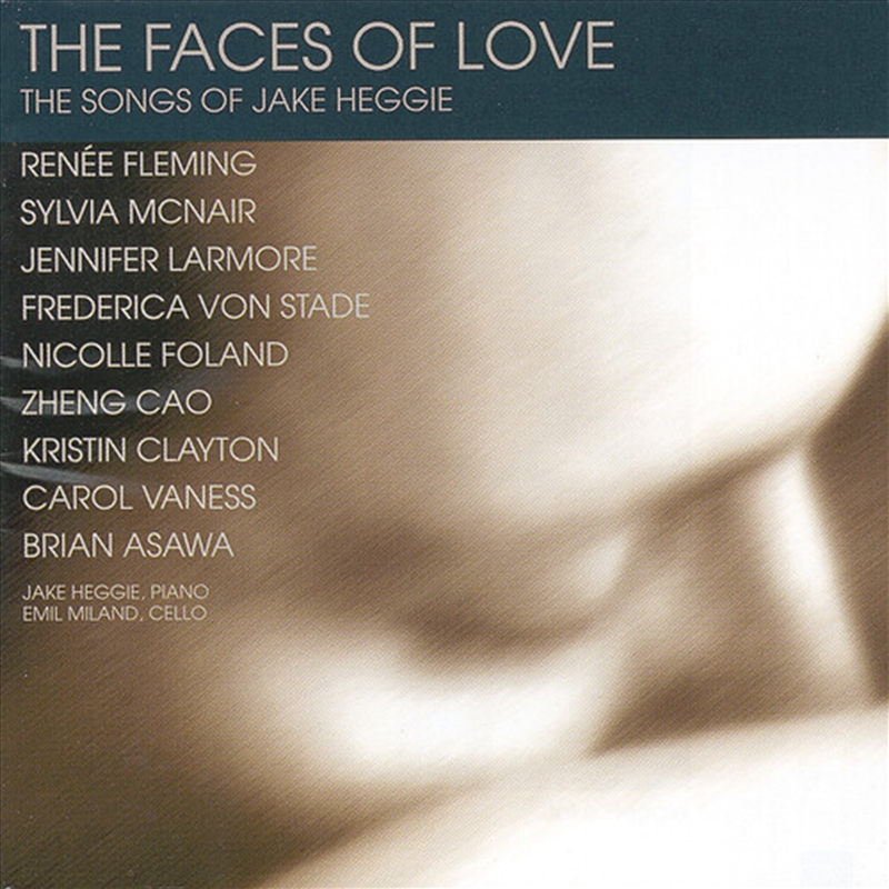Faces Of Love: The Songs Of Jake Heggie/Product Detail/Classical
