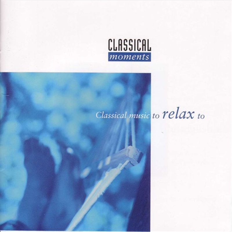 Classical Music To Relax To/Product Detail/Classical