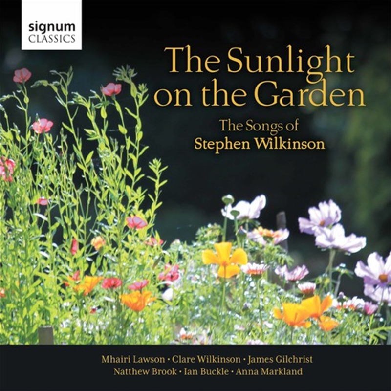 Sunlight On The Garden: Songs Of Stephen Wilkinson/Product Detail/Classical
