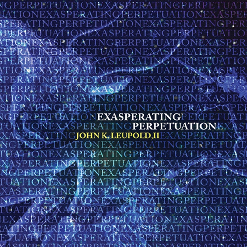 Exasperating Perpetuation/Product Detail/Classical