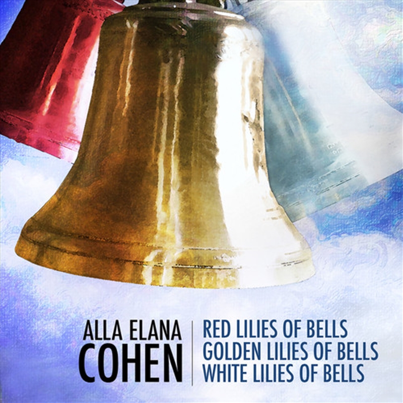 Alla Elana Cohen: Red Lilies Of Bells Golden/Product Detail/Classical