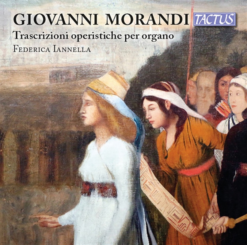 Giovanni Morandi: Opera Trascriptions For Organ/Product Detail/Classical