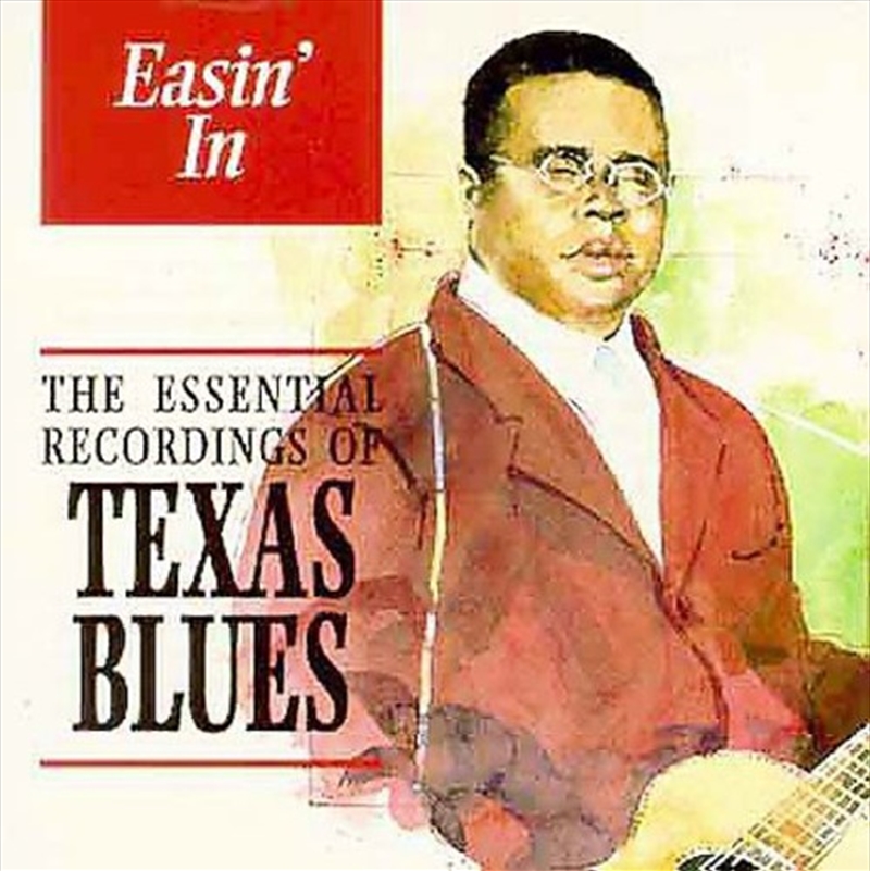 Easin In: Essential Texas Blues/Product Detail/Blues