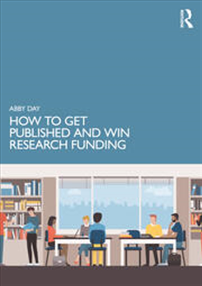 How to Get Published and Win Research Funding/Product Detail/Business Leadership & Management