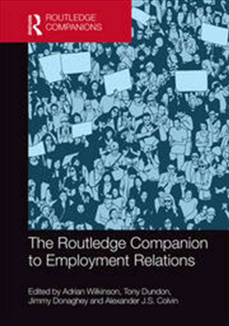 The Routledge Companion to Employment Relations/Product Detail/Business Leadership & Management