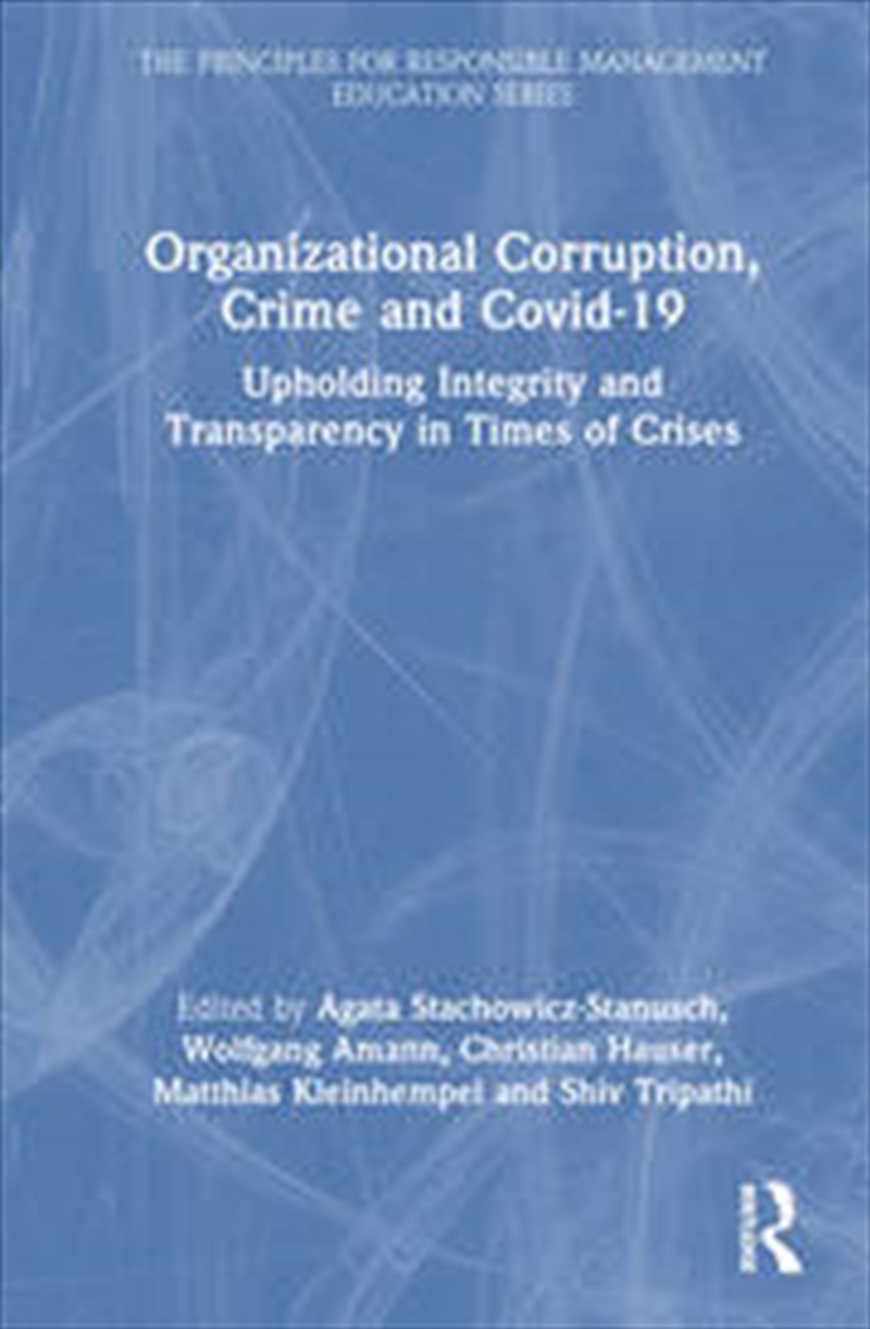 Organizational Corruption, Crime and Covid-19/Product Detail/Business Leadership & Management
