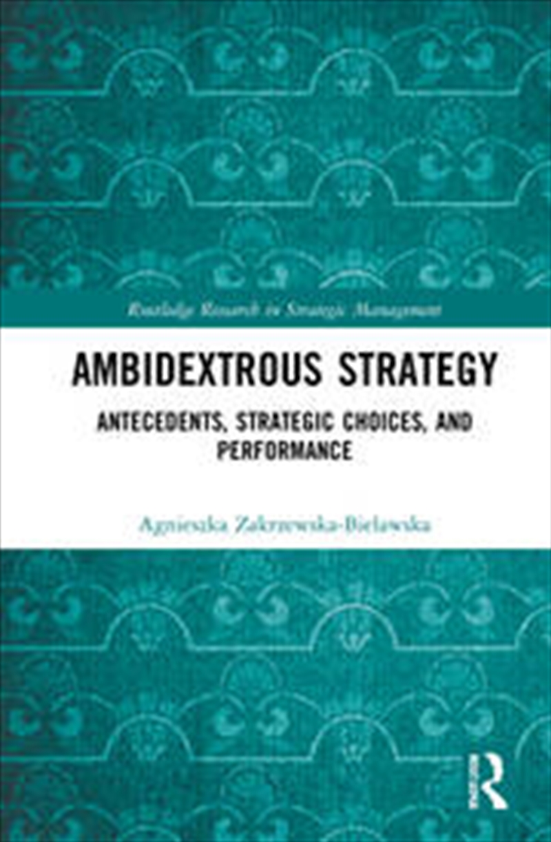 Ambidextrous Strategy/Product Detail/Business Leadership & Management