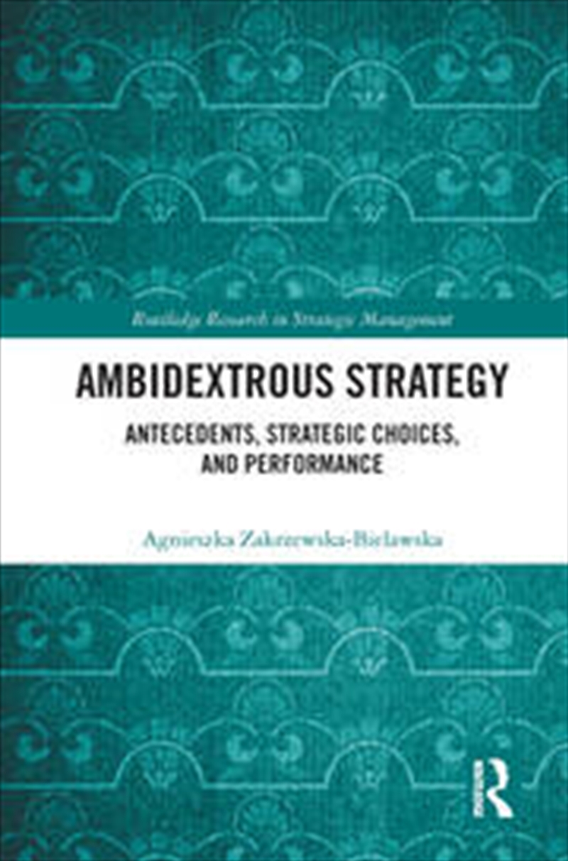 Ambidextrous Strategy/Product Detail/Business Leadership & Management