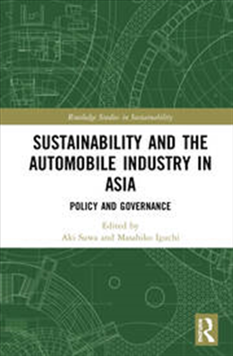 Sustainability and the Automobile Industry in Asia/Product Detail/Business Leadership & Management
