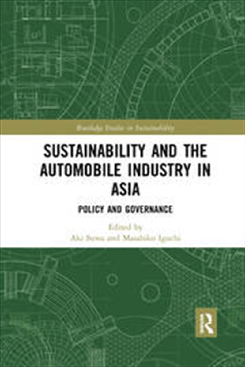 Sustainability and the Automobile Industry in Asia/Product Detail/Business Leadership & Management