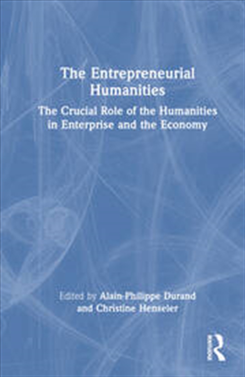 The Entrepreneurial Humanities/Product Detail/Business Leadership & Management