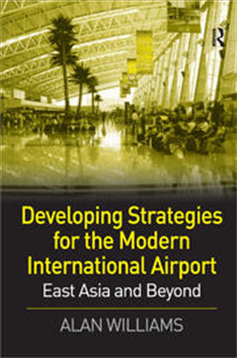 Developing Strategies for the Modern International Airport/Product Detail/Business Leadership & Management