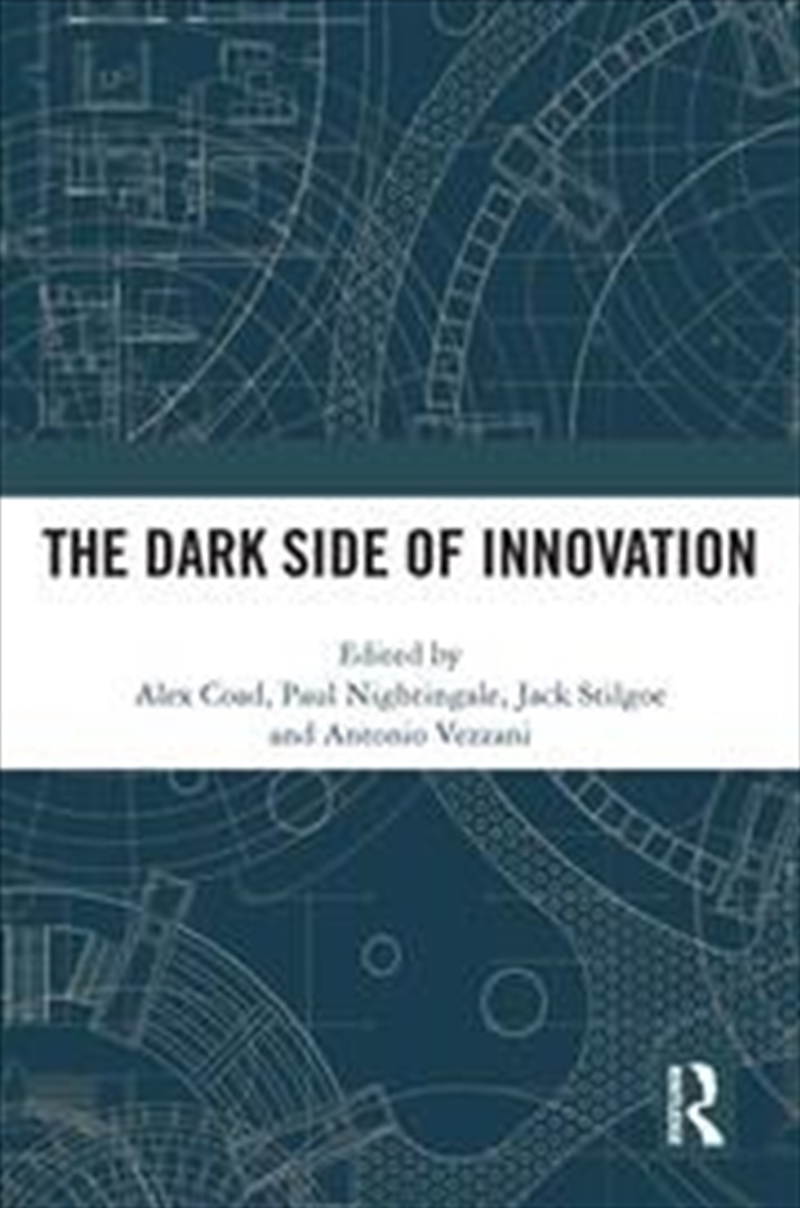 The Dark Side of Innovation/Product Detail/Business Leadership & Management