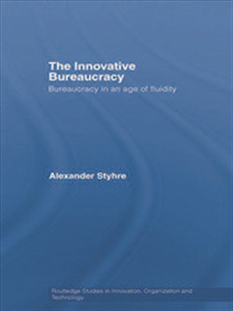 The Innovative Bureaucracy/Product Detail/Business Leadership & Management