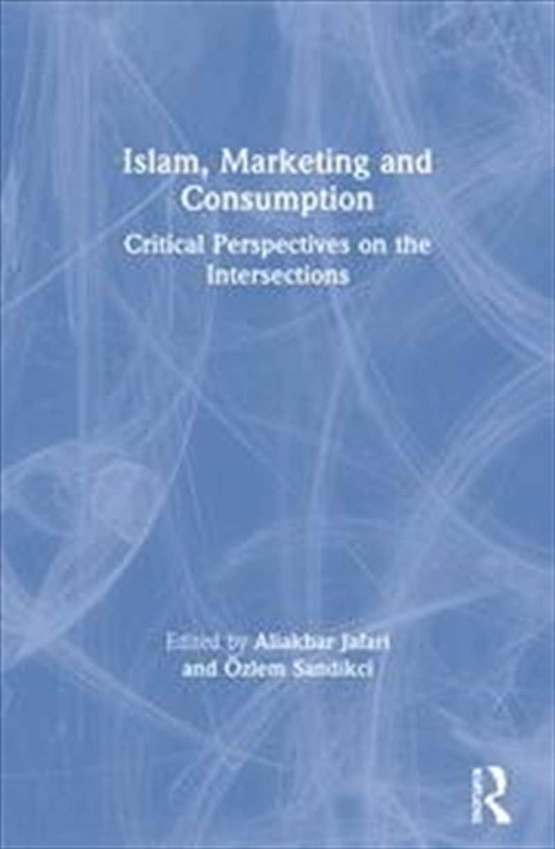 Islam, Marketing and Consumption/Product Detail/Business Leadership & Management