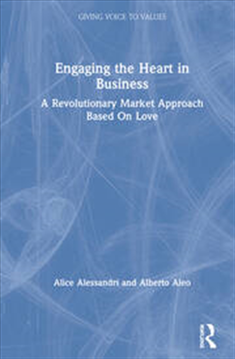 Engaging the Heart in Business/Product Detail/Business Leadership & Management