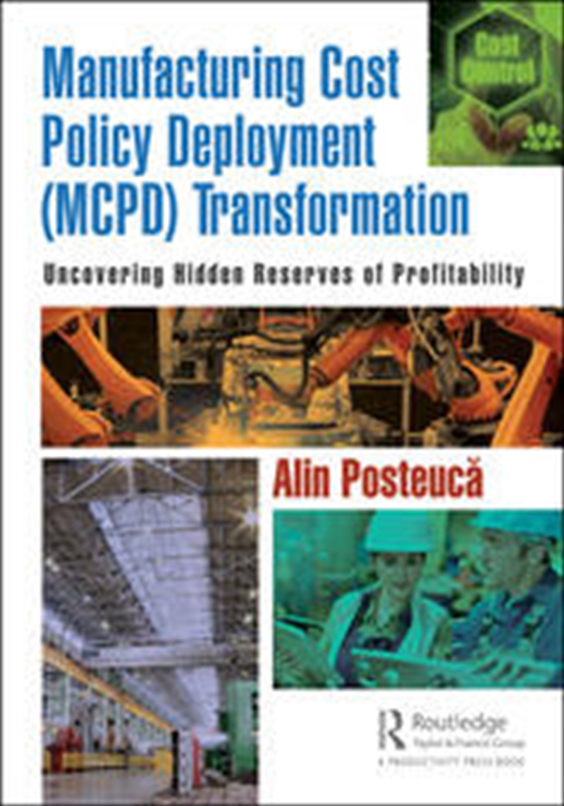 Manufacturing Cost Policy Deployment (MCPD) Transformation/Product Detail/Business Leadership & Management
