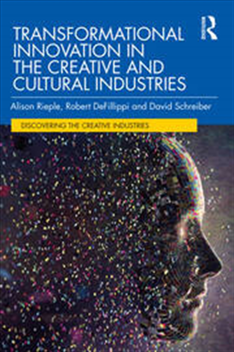 Transformational Innovation in the Creative and Cultural Industries/Product Detail/Business Leadership & Management