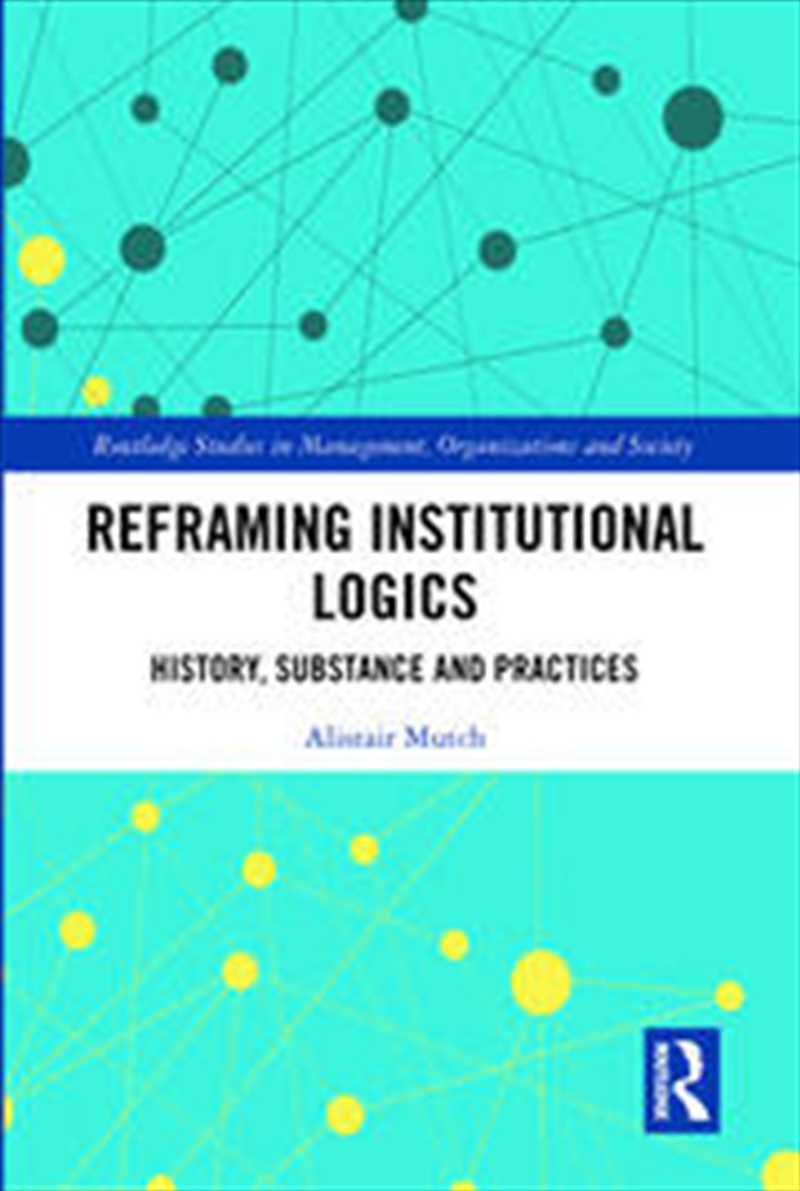 Reframing Institutional Logics/Product Detail/Business Leadership & Management