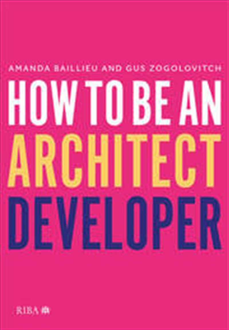 How to Be an Architect Developer/Product Detail/Architecture