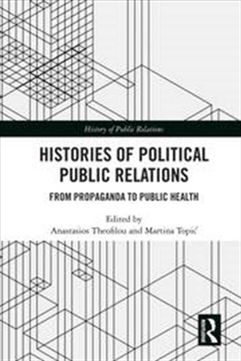Histories of Political Public Relations/Product Detail/Business Leadership & Management